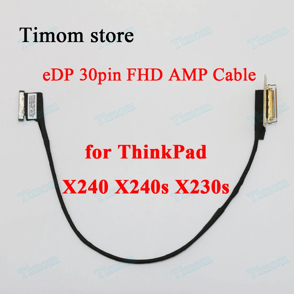 

for ThinkPad X240 20AL 20AM X250 20CL 20CM Lenovo X240s X230s eDP 30pin FHD AMP Cable PN 00HM134 04X0877 04X0878 00HM135 00HT093