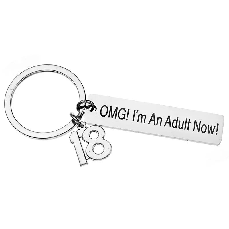 OMG! I'm An Adult Now! Keychains Stainless Steel Key Rings DIY 18-year-old Small Birthday Gift For Son Daughter Friend