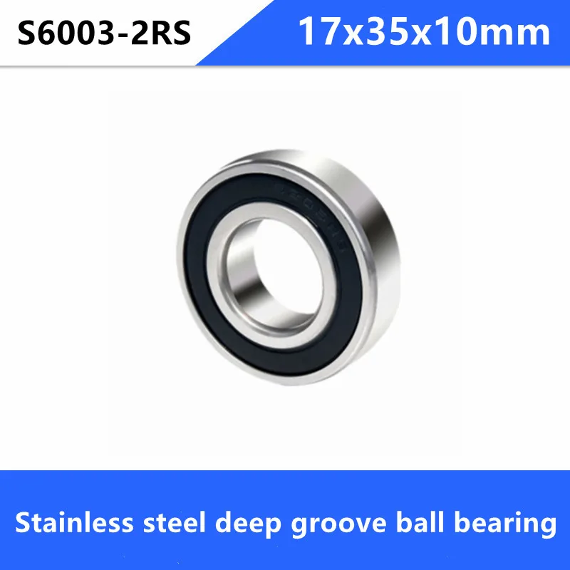 

20pcs/lot S6003-2RS S6003RS 17x35x10mm stainless steel 440C deep groove ball bearing S6003 6003 2RS 17*35*10mm