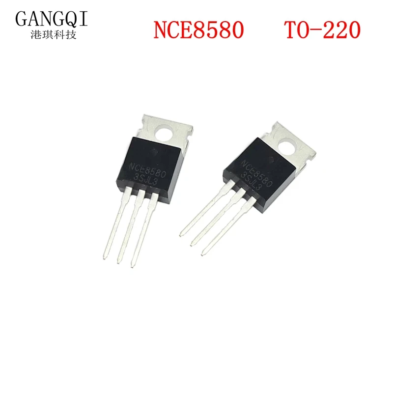 10PCS NCE60P25 NCE60P50 NCE6890 NCE6990 NCE7080 NCE7190 NCE7580 NCE8580 TO-220 8580 TO220 85V 80A TO-220 Transistor MOSFET