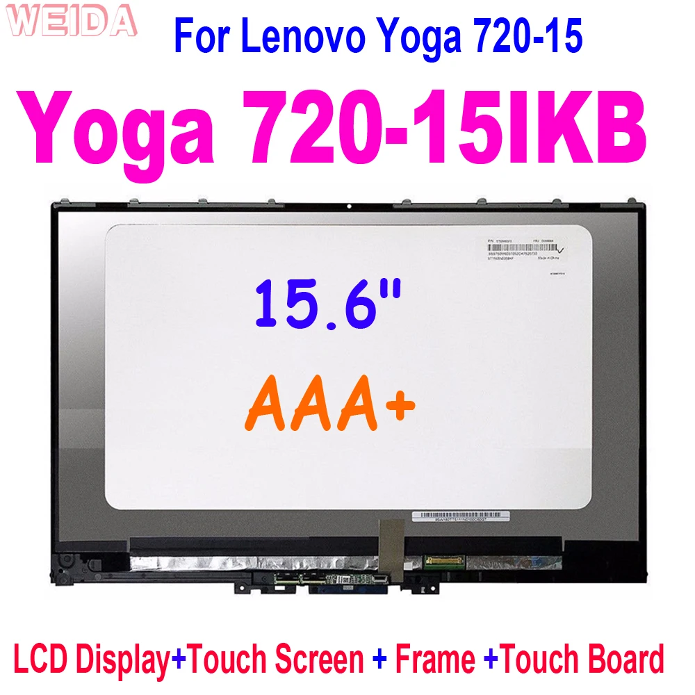 

15.6" LCD For Lenovo Yoga 720-15 Yoga 720-15IKB LCD 720 15IKB LCD Display Touch Screen Digitizer Assembly with Frame Touch Board