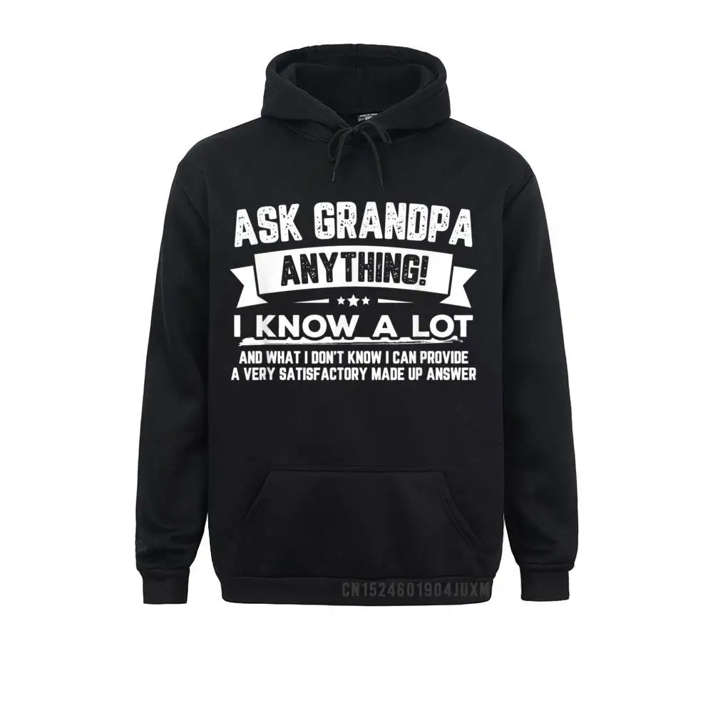 Hoodies Funny Fathers Day Gift 60th Ask Grandpa Anything Hooded Tops Long Sleeve Men Sweatshirts Printed On Hoods Designer