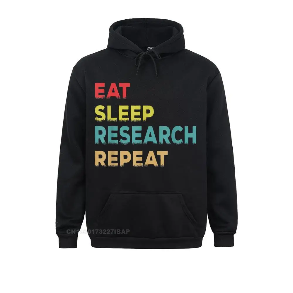 

Retro Vintage Researcher Gift Eat Sleep Research Repeat Hoodies Ostern Day Faddish Harajuku Men Sweatshirts Tight Hoods