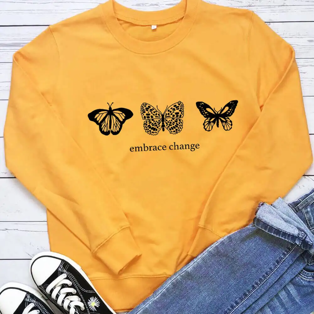 Embrance Change Butterfly 100%Cotton Printed Mental Health Women Sweatshirt Unisex Spring Autumn Inspirational Long Sleeve Tops