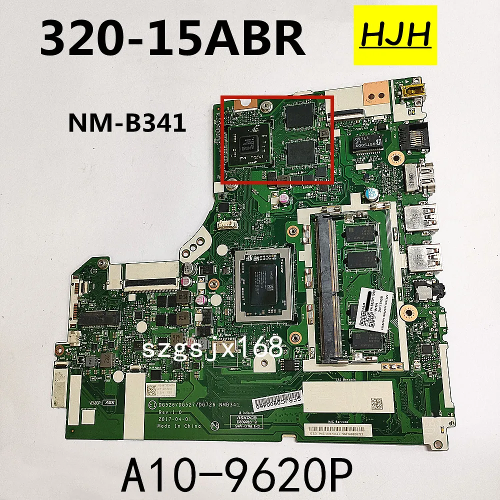 FOR  Lenovo IdeaPad 320-15ABR  320-17ABR Laptop Motherboard  NM-B341 With A10-9620P CPU,GPU 2G RAM 4G FRU 5B20P15879 100% test