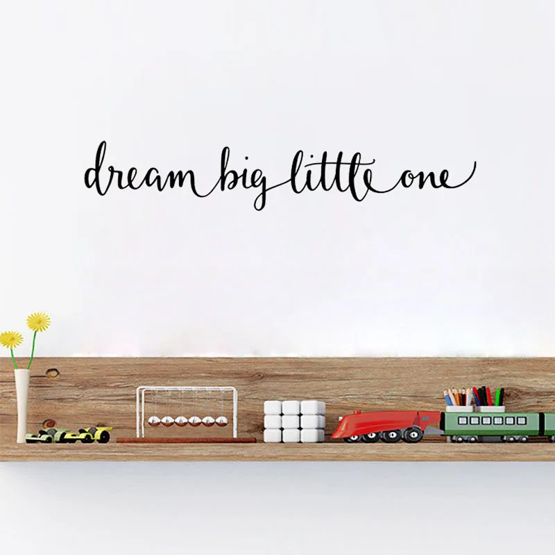 Dream Big Little One Wall Sticker Motivational Quote Vinyl Wall Decal Kids Children Room Decoration Nursery Wallpaper Poster