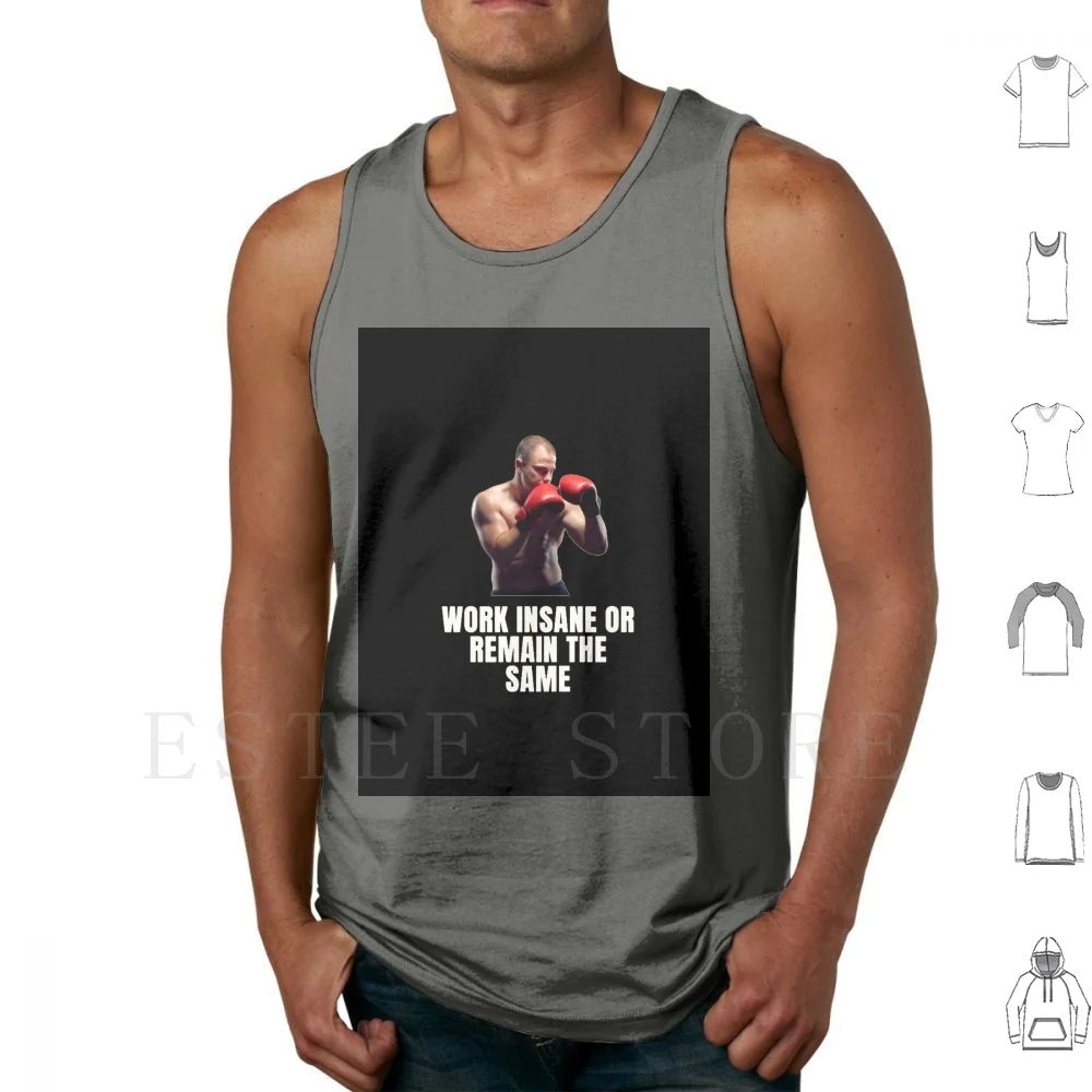 Work Insane Or Remain The Same Tank Tops Vest Sleeveless Work Job Exercise Ferment Turn Play Study Sour Golang Work Out