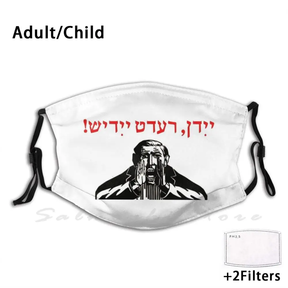 Masker Yidden, Spreek Jiddisch! Yiddisch Joods Linksisme Judaïsme Bund Joden Joodse Jood Yiddisch Linksisme Anti Zionisme