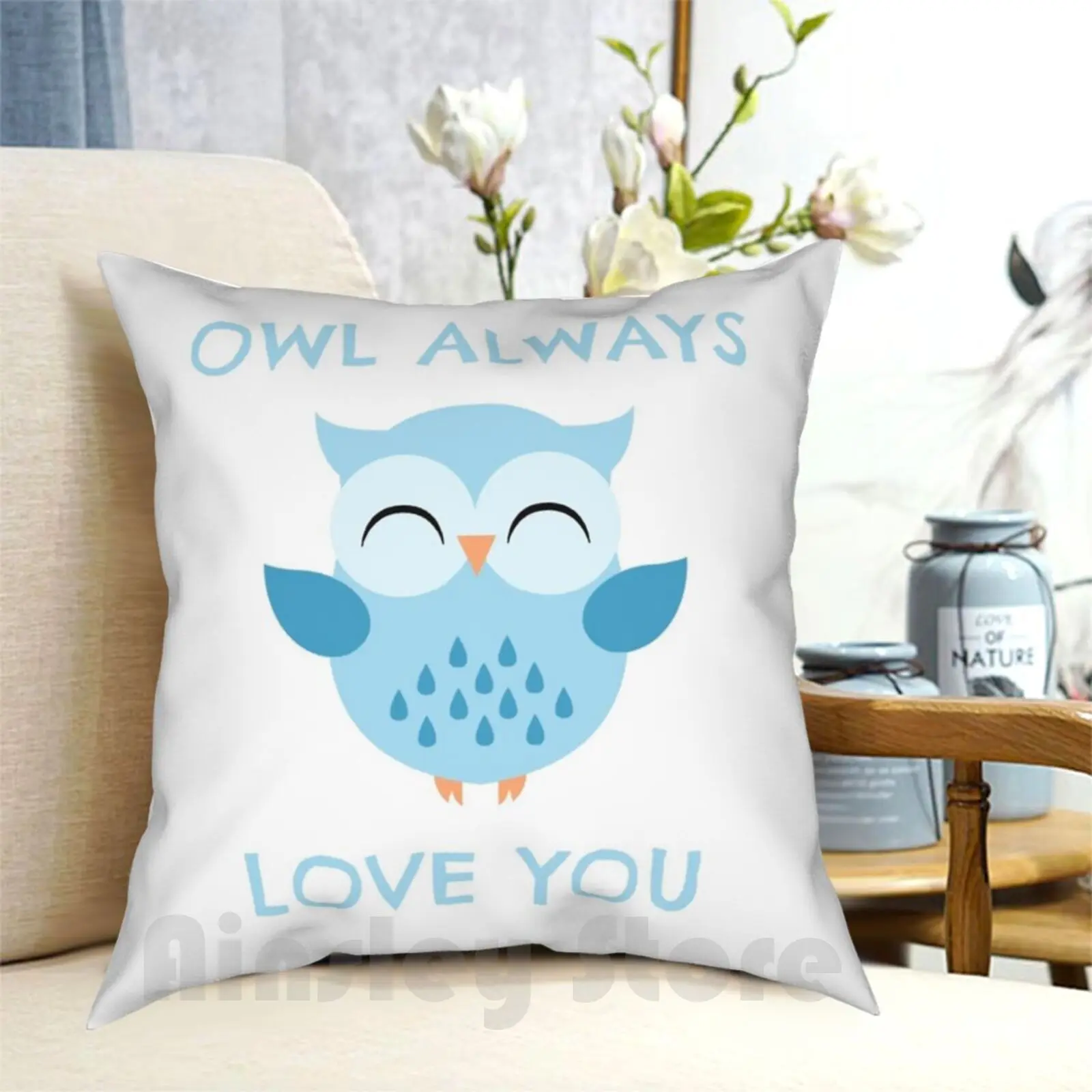 Owl Always Love You Pillow Case Printed Home Soft DIY Pillow cover Owl Always Love You Cute Blue Feathers Birds Avian