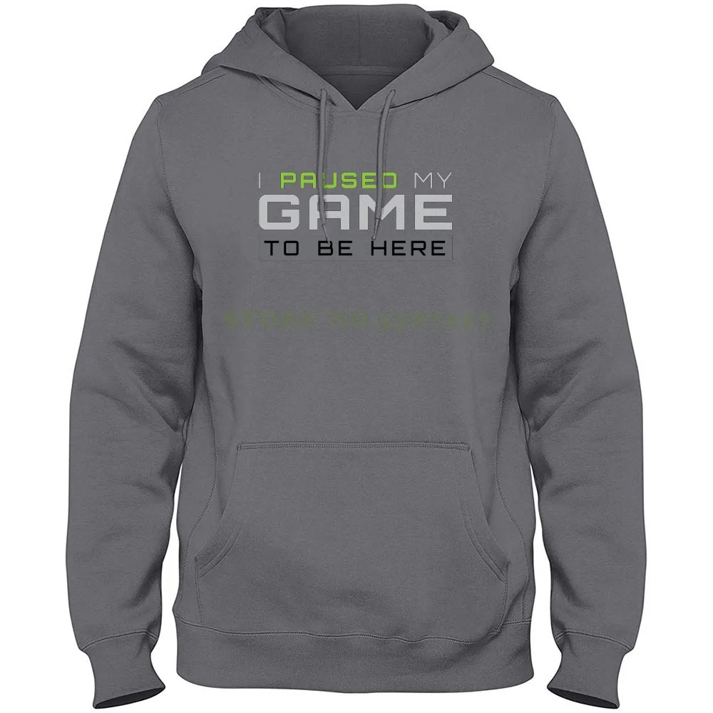 I Paused My Game To Be Here Gift For Funny Gaming Funny Gamer T-Shirt Sweater Hoodie Iphone Samsung Phone Case Coffee Mug