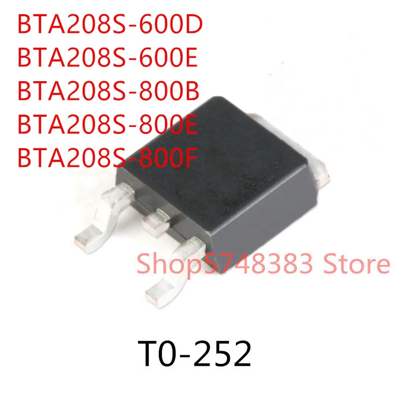 10PCS BTA208S-600D BTA208S-600E BTA208S-800B BTA208S-800E BTA208S-800F TO-252