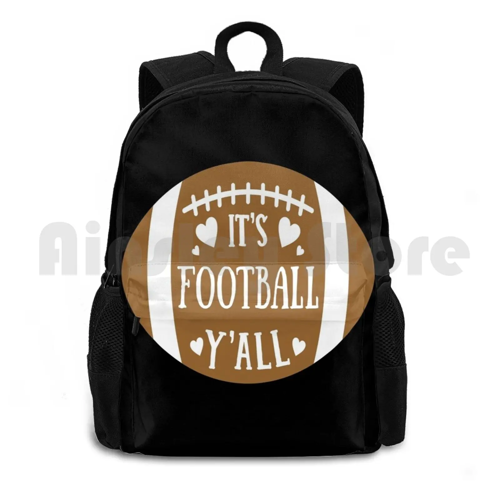 

It's Football Y'all Funny Novelty Mom Perfect Fan Field Gift Product Outdoor Hiking Backpack Riding Climbing Sports Bag