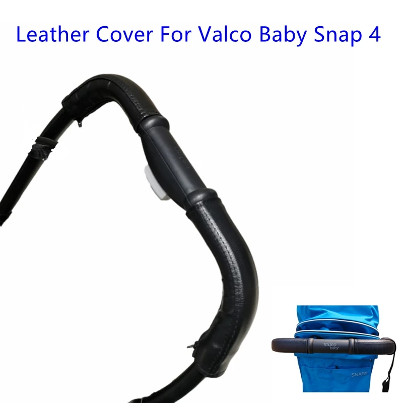 Leather Covers suitable For Valco Baby Snap 4 Stroller Handle Pram Bar Sleeve Case Armrest protective Cover Stroller Accessories