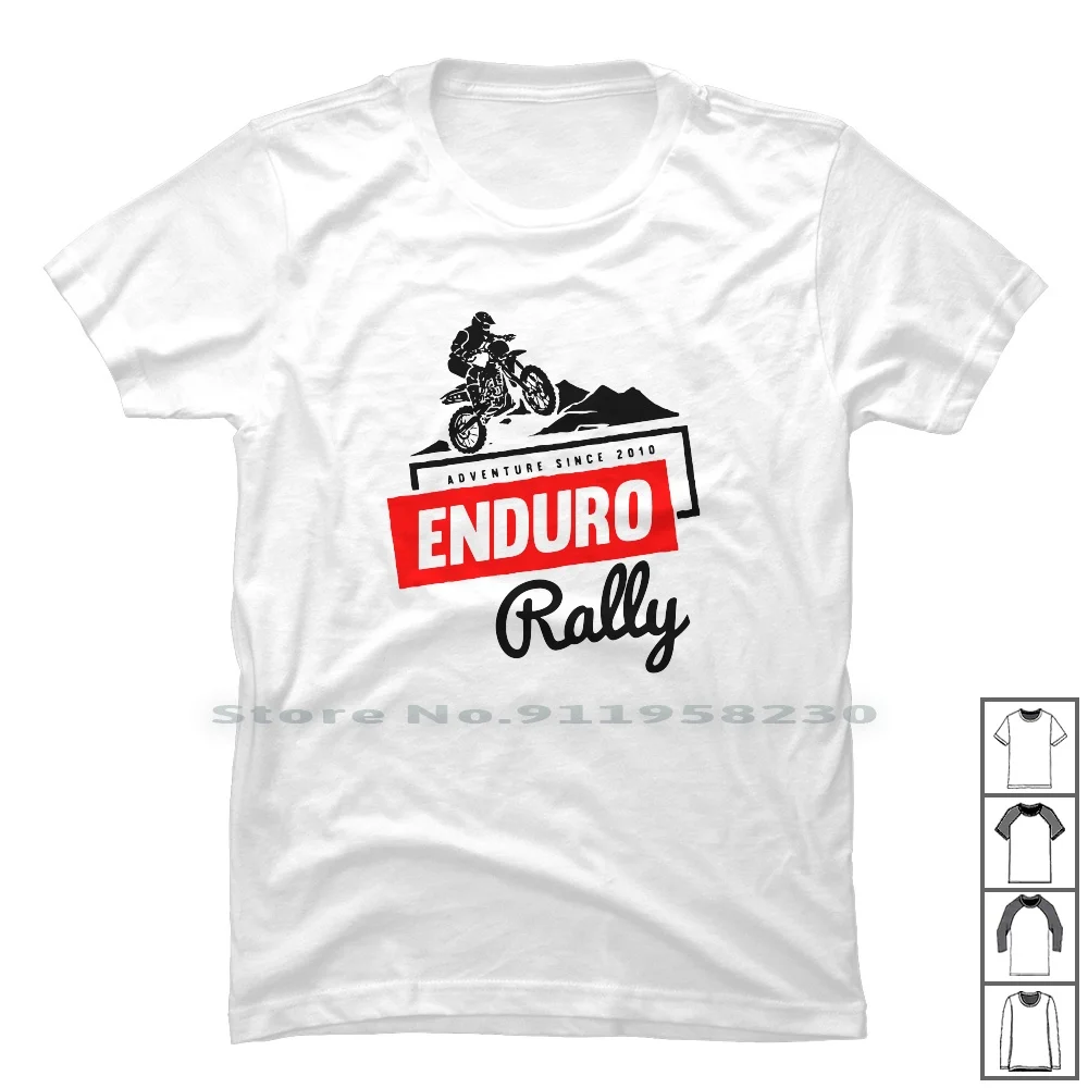 Enduro Rally T Shirt 100% Cotton Birthday Animals Rally Humor Comic Love Geek Fun End Day Ra Ny