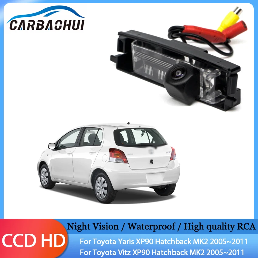 

Car Reversing image Camera Night Vision HD Dedicated Rear View back Camera For Toyota Yaris Vitz XP90 Hatchback MK2 2005~2011