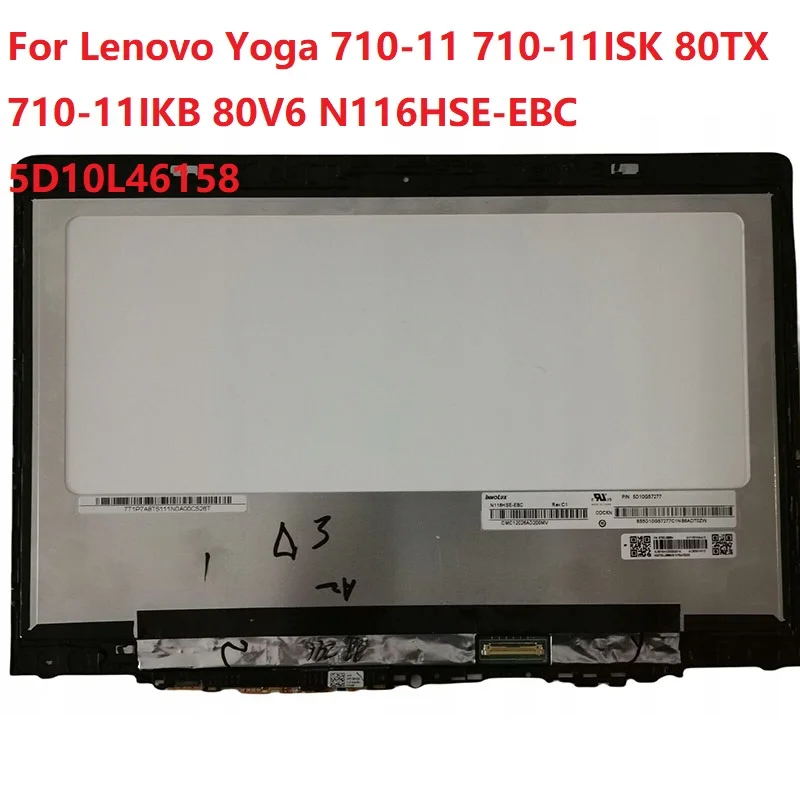 

LCD Touch Screen Display Assembly With Frame 11.6" For Lenovo Yoga 710-11 710-11ISK 80TX 710-11IKB 80V6 N116HSE-EBC 5D10L46158