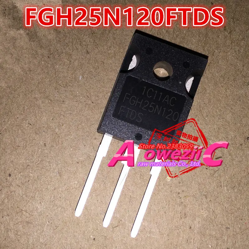 

Aoweziic 100% новый импортный оригинальный FGH25N120FTDS FGH25T120 25N120FTDS TO-247 Высокая мощность бтиз одна трубка 1200 в 25 А