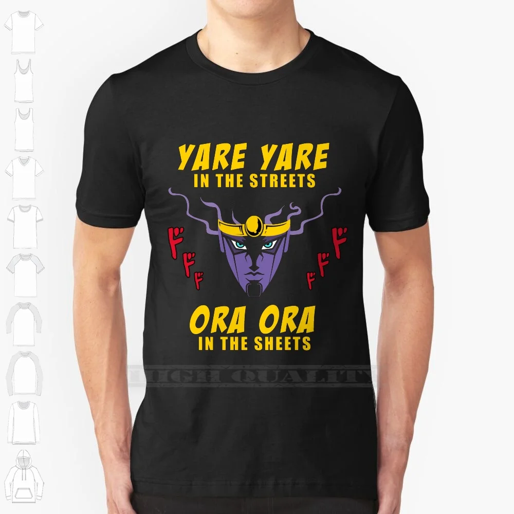 Yare Yare In The Streets 100% Cotton T Shirt Jojos Bizarre Adventure Star Platinum Tee Short Sleeve Long Sleeve Gift