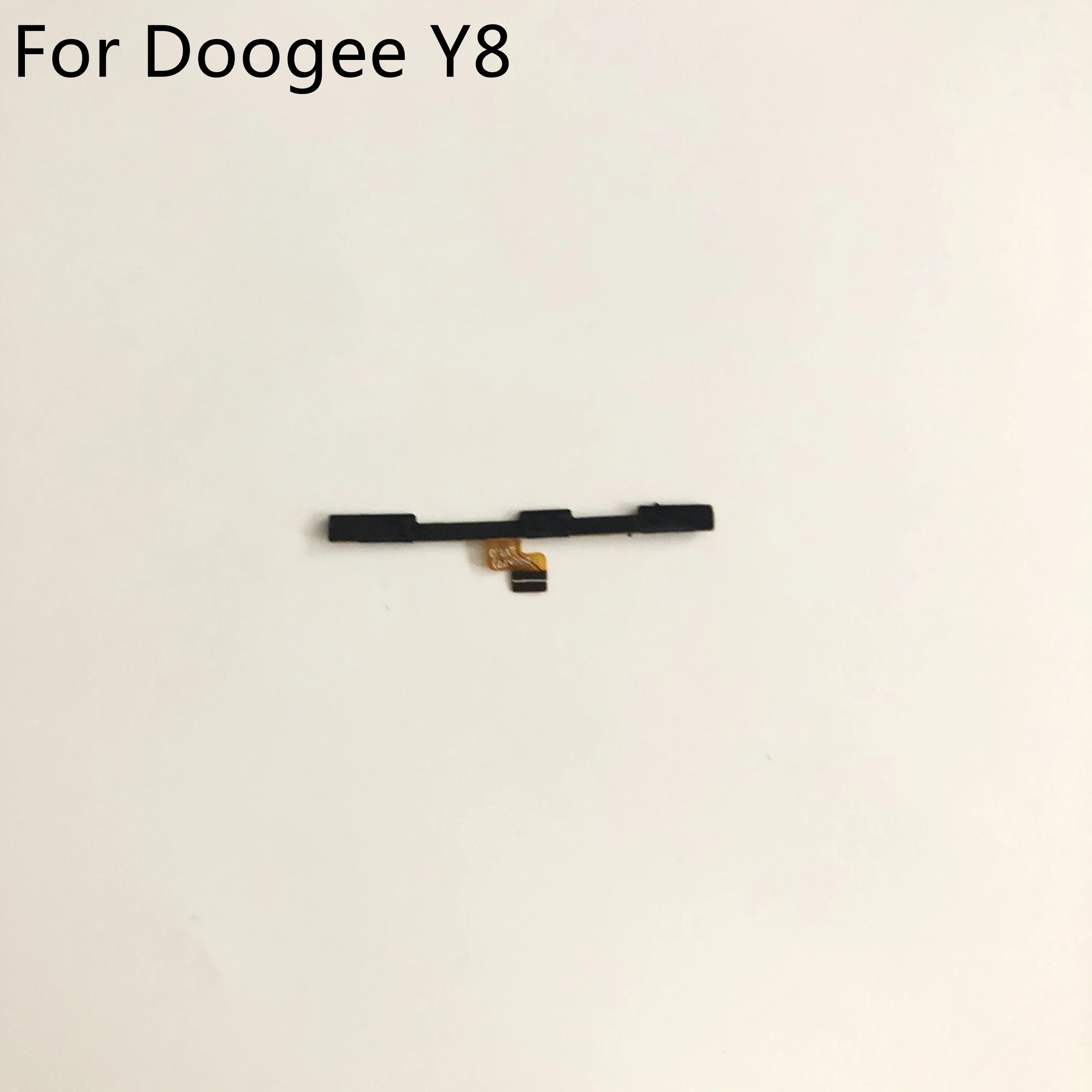 

DOOGEE Y8 Power On Off Button+Volume Key Flex Cable FPC For DOOGEE Y8 MT6739 Quad Core 6.1 inch 1280*600 Smartphone Free Sh