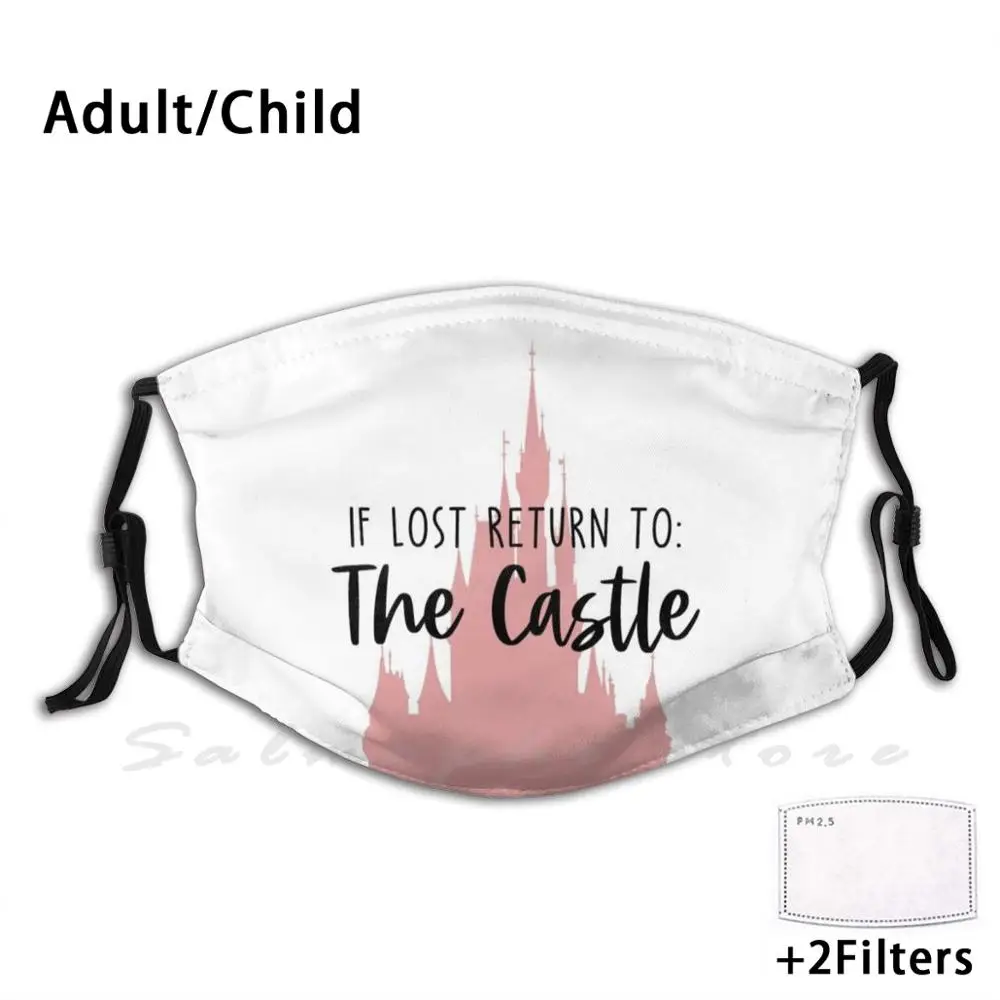 If Lost - The Castle Print Washable Filter Anti Dust Mouth Mask Wdw Castle Magic Kingdom