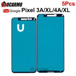 5Pcs LCD Screen Front Adhesive Glue For Google Pixel 3A 4A XL 4A 4G 5G 3axl Sticker Replacement Parts