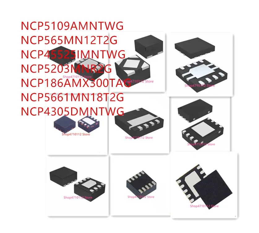 

10 шт., NCP5109AMNTWG NCP565MN12T2G NCP45525IMNTWG NCP5203MNR2G NCP186AMX300TAG NCP5661MN18T2G NCP4305DMNTWG IC