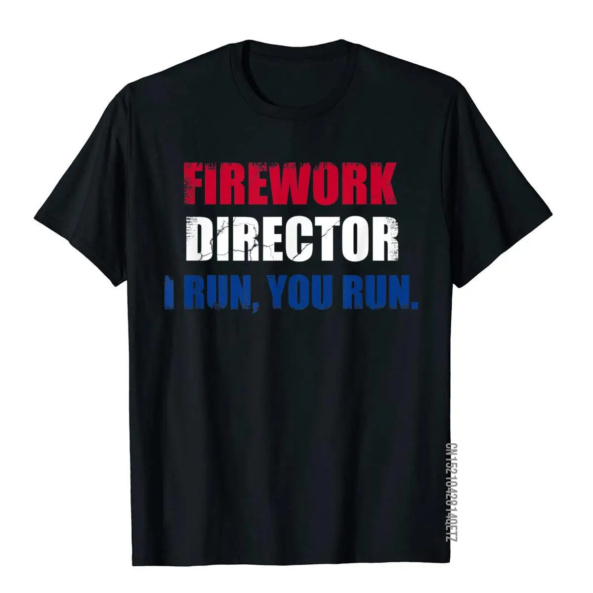 Funny 4th Of July Fireworks Director Funshirt Gag T-Shirt Cotton Men T Shirts Normcore Tees Brand New Comics