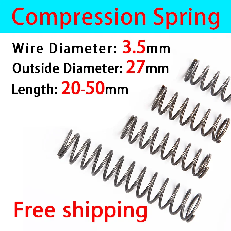 

Cash Sale Return Spring Pressure Spring Compressed Spring Line Diameter 3.5mm, External Diameter 27mm, Length 20mm-50mm