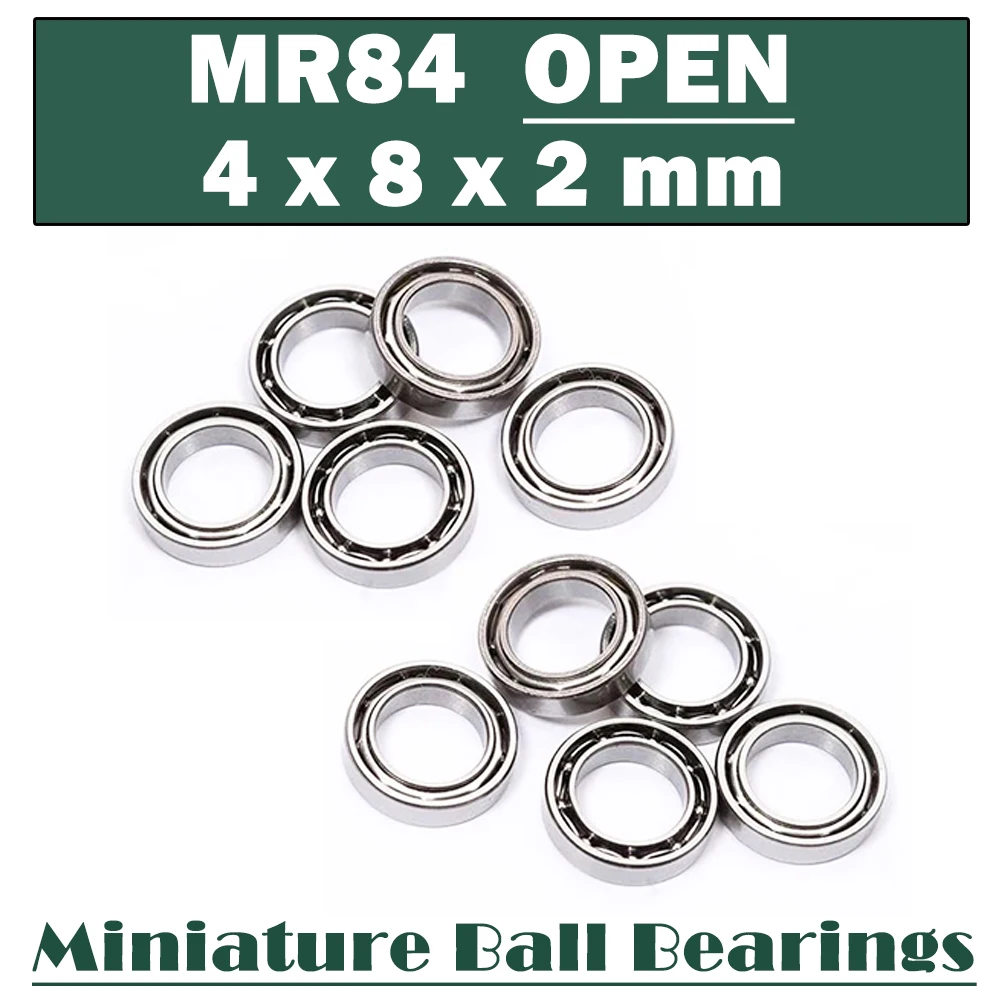 

MR84 OPEN Bearing 4*8*2 mm ( 10 PCS ) Miniature Motor High Precision MR84 OPEN Ball Bearings