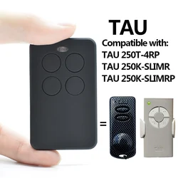 For TAU 250T 4RP TAU 250K SLIMRP TAU 433.92MHz Remote Control Clone TAU Command Garage Rolling Code Transmitter