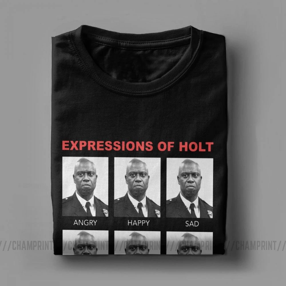 Expressions Of Holt Casual T Shirt Men Brooklyn Nine Nine Brooklyn 99 Short Sleeve Clothes Classic Tees Cotton Crewneck T-Shirt