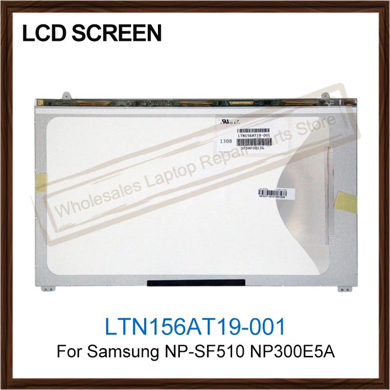 

Original 15.6" LCD Screen LTN156AT19-001 LTN156AT19 001 For Samsung NP-SF510 NP300E5A LCD Screen display Digitizer Panel