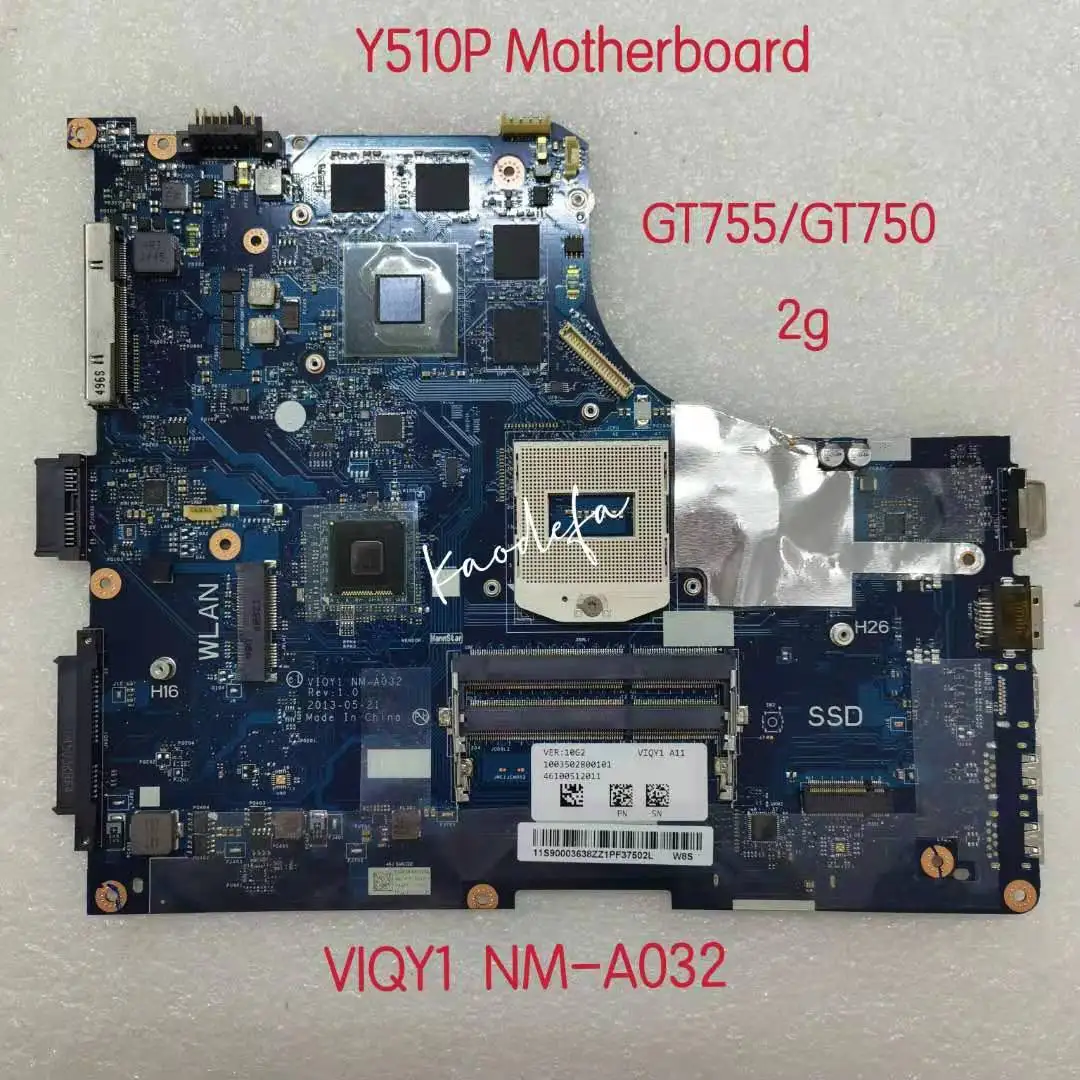 

VIQY1 NM-A032 Y510P Laptop Motherboard For Lenovo Y510P NM-A032 Y510P Motherboard Teste GT755/GT750 Support i7