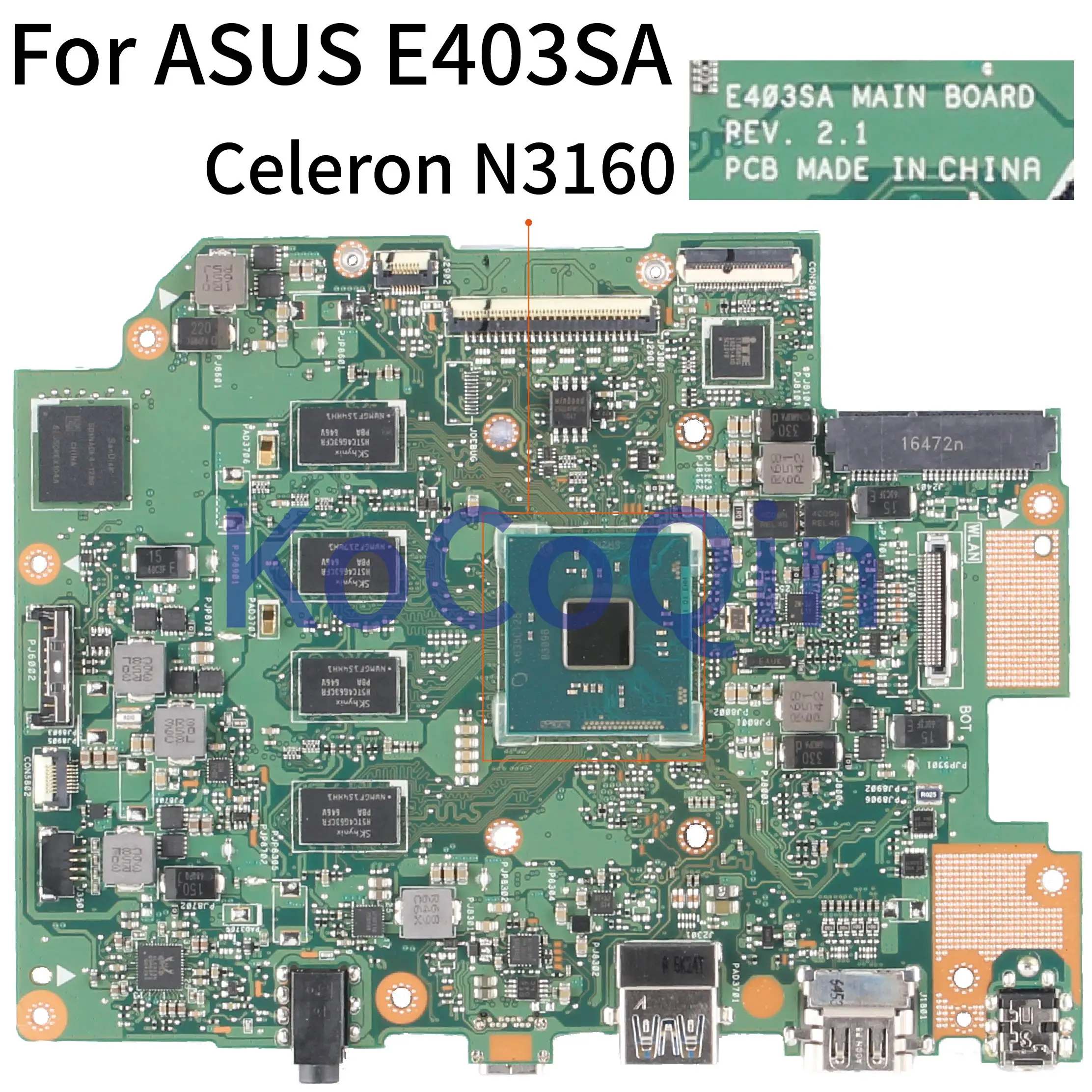 KoCoQin Laptop motherboard For ASUS E403SA E403S CORE SR2KP Celeron N3160 Mainboard REV.2.1 With 4G RAM  Tested