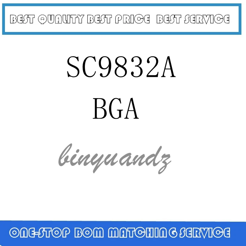 

1PCS~5PCS New original SC9832A BGA