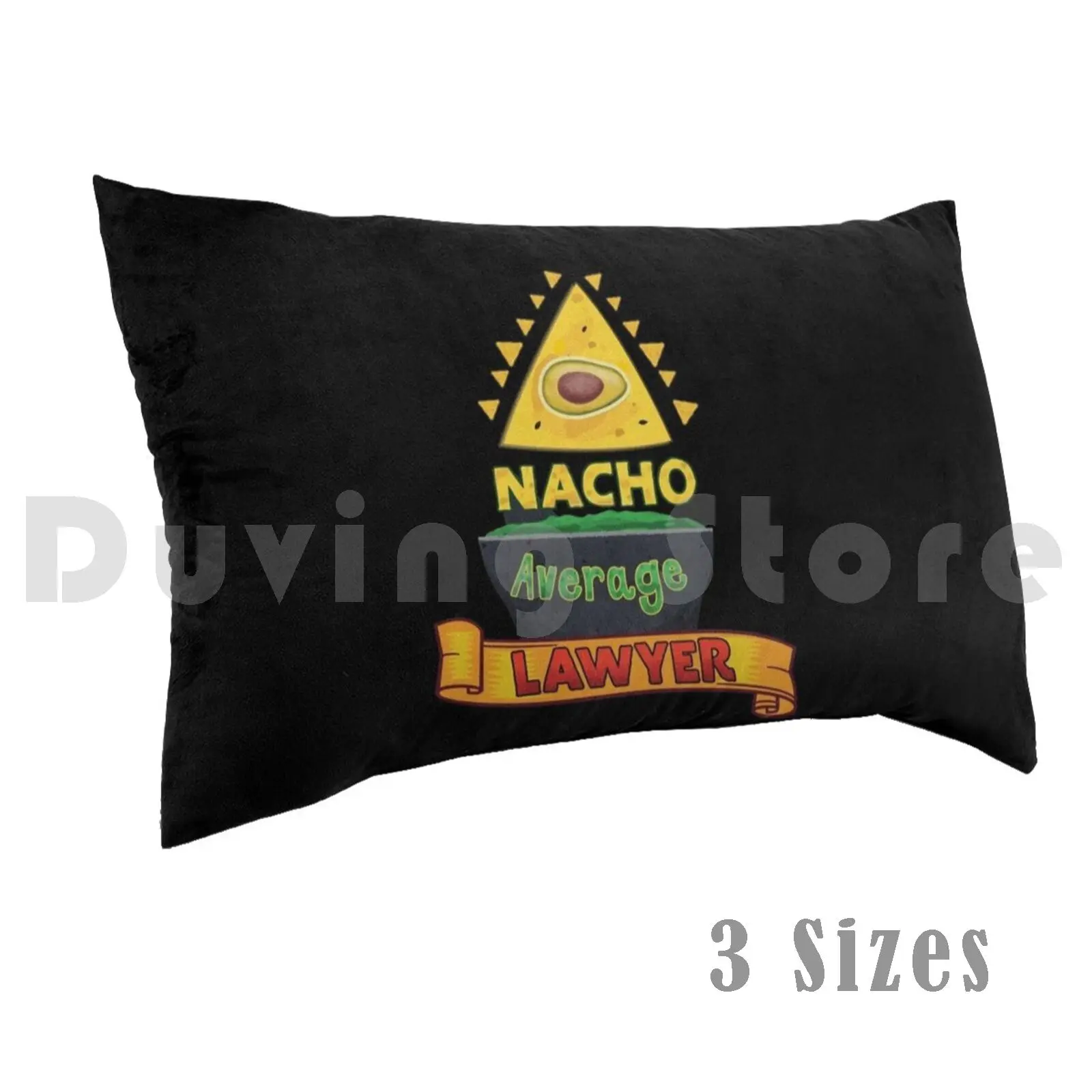 Lawyer Gifts-Nacho Average Lawyer Pillow Case Printed 50x75 Lawyer Nacho Average Lawyer Lawyer Quotes Not