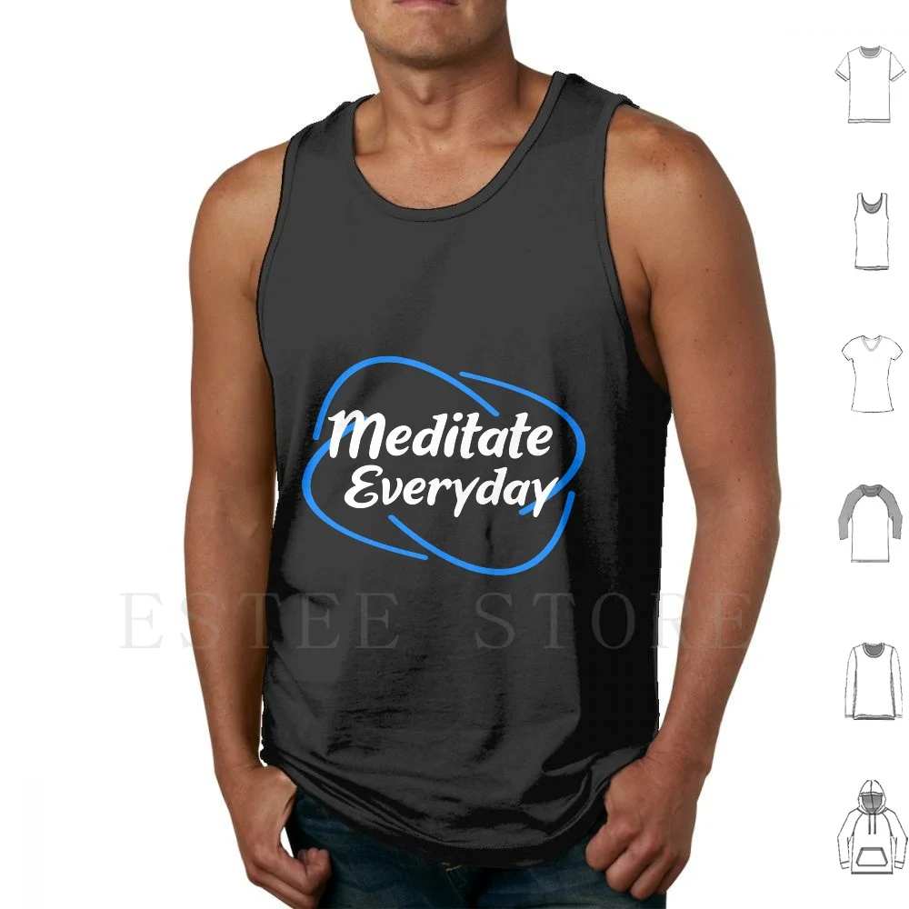 Meditate Everyday Tank Tops Vest Meditate Every Day Meditation Yoga Meditation Breathe In Exhale Health Meditate Everyday