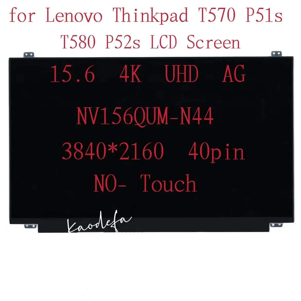 

Для Lenovo Thinkpad T570 P51s T580 P52s LCD Screen 156 UHD AG NV156QUM-N44 3840*2160 40pin NO-Touch FRU:00UR894