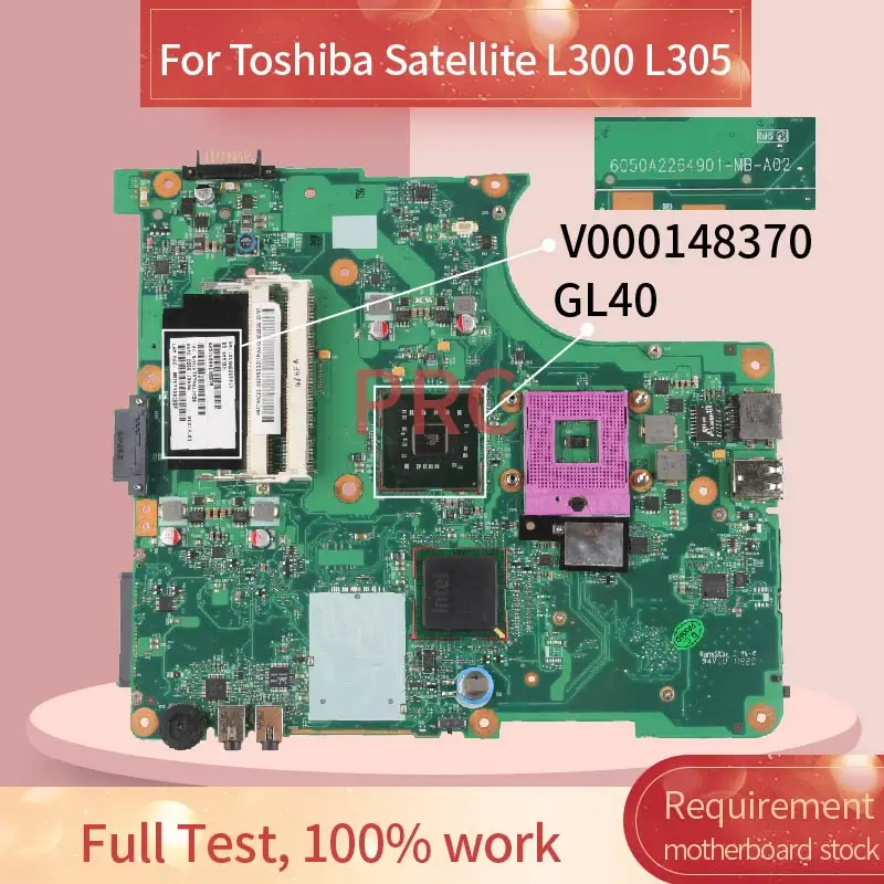 

V000148370 For Toshiba Satellite L300 L305 Laptop motherboard 6050A2264901 GL40 DDR2 Notebook Mainboard DDR3