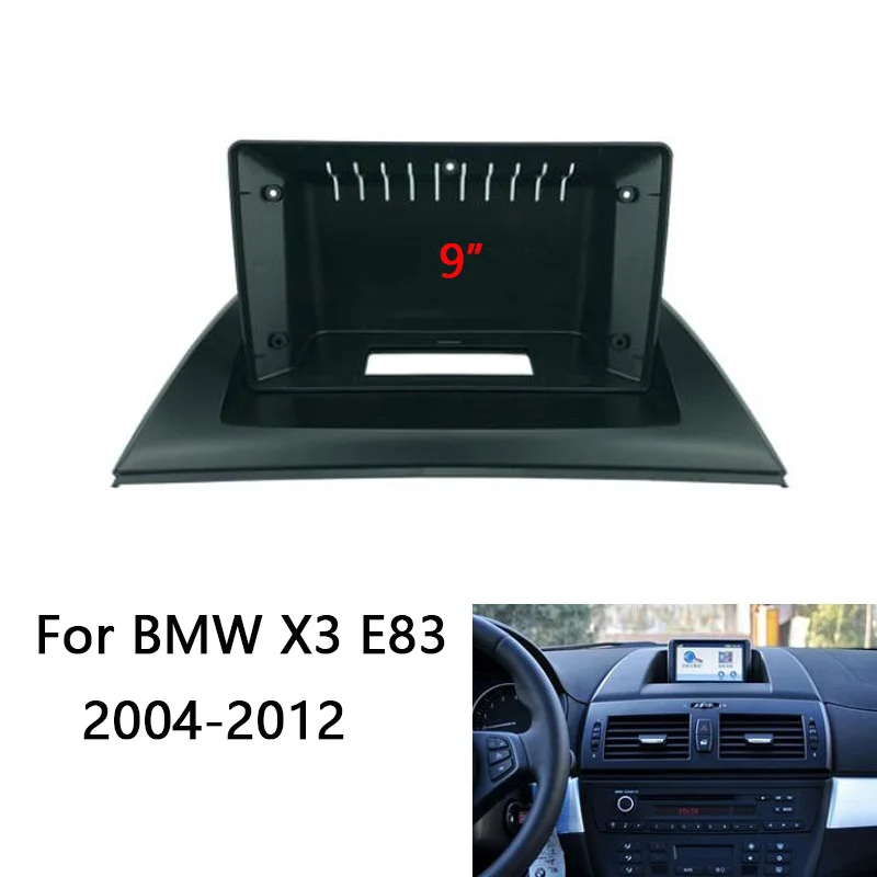 9 Inch 2 Din Car Radio Fascia For BMW X3 E83 2004-2012 Auto Stereo Audio Player DVD Panel Dash Kit Frame Center Console Holder