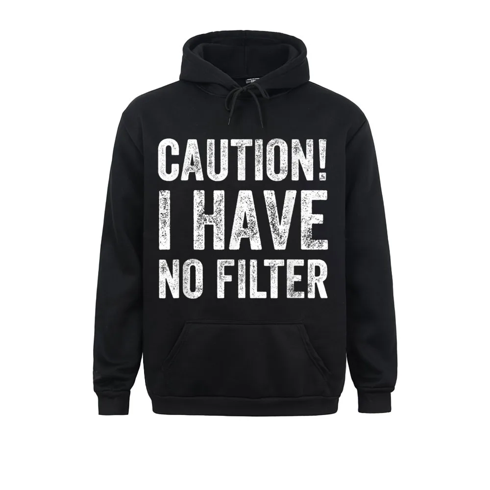 

Masculine Caution I Have No Filter Funny Gift Long Sleeve Labor Day Hoodies Company Clothes Women Men Sweatshirts