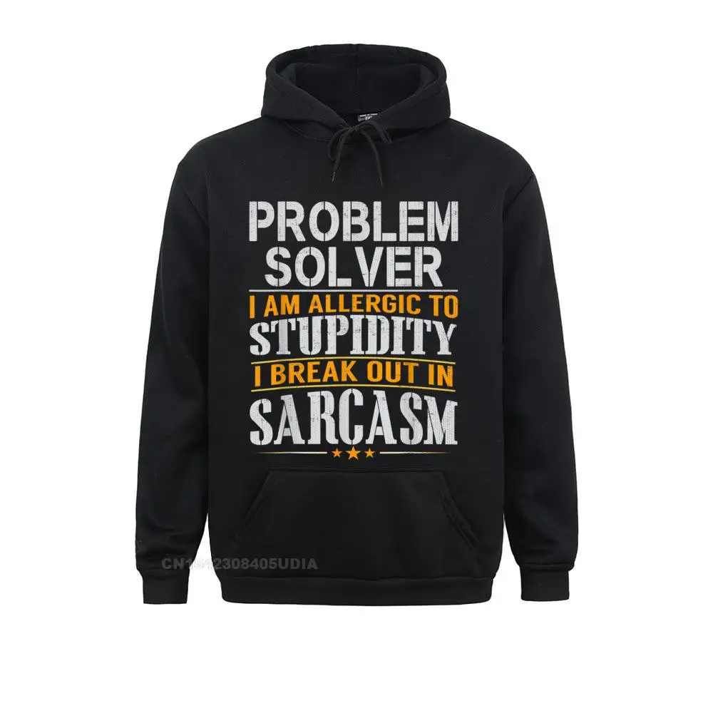 Hoodies Problem Solver Allergic To Stupidity Sarcasm Hoodie Thanksgiving Day Long Sleeve Women Sweatshirts Geek Hoods Hot Sale