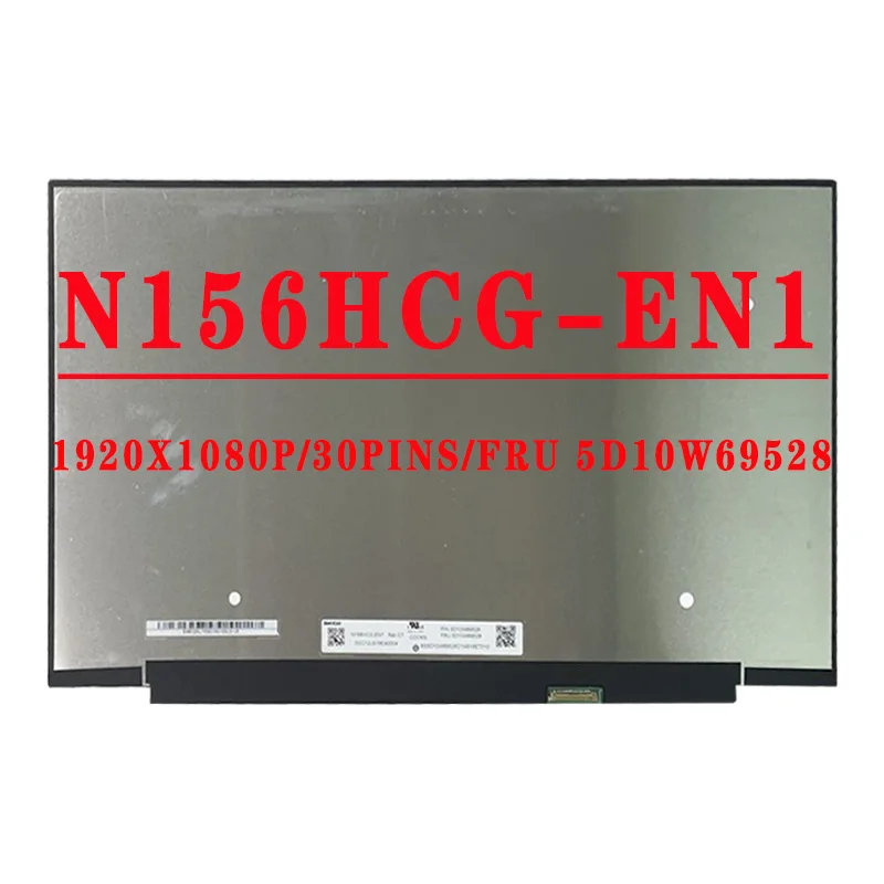 N156HCG EN1 N156HCG-EN1 15.6 inch 1920x1080 IPS 30pin EDP 72% NTSC LCD Screen For Lenovo Yoga Slim 7-15 ideapad 5-15IIL05 Laptop