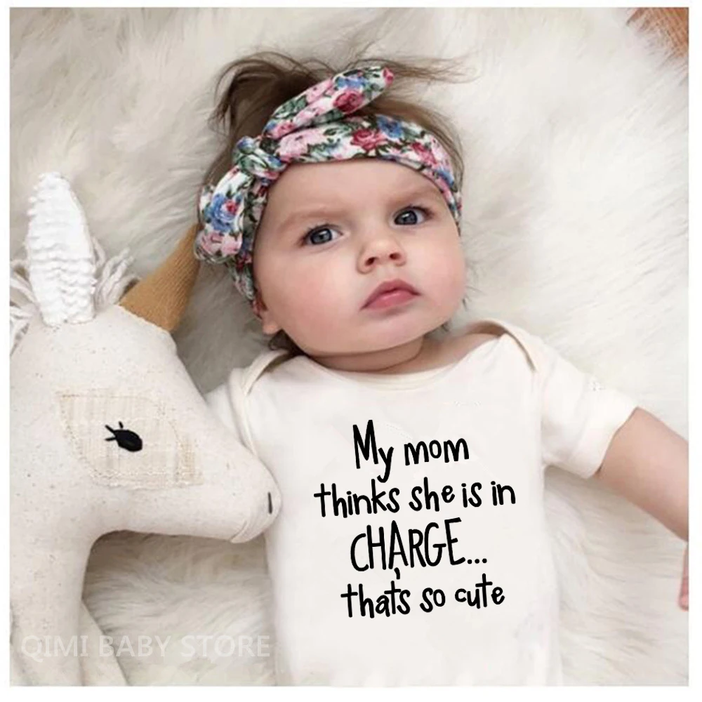 

My Mom Thinks She Is In Charge That's So Cute Funny Print Baby Bodysuit Summer Short Sleeve Unisex Romper Cotton Newborn Clothes