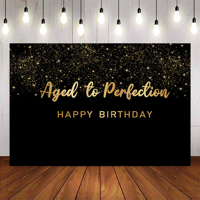 

Aged to Perfection Backdrop black happy birthday theme party background for pictures photo shoot customize vinyl floor