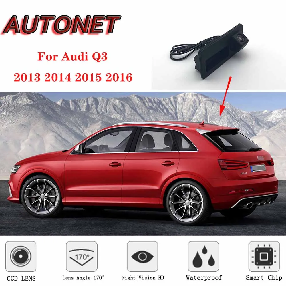 AUTONET Car Trunk Handle Camera For Audi Q3 2013 2014 2015 2016 Night Visioin Backup Rear View camera