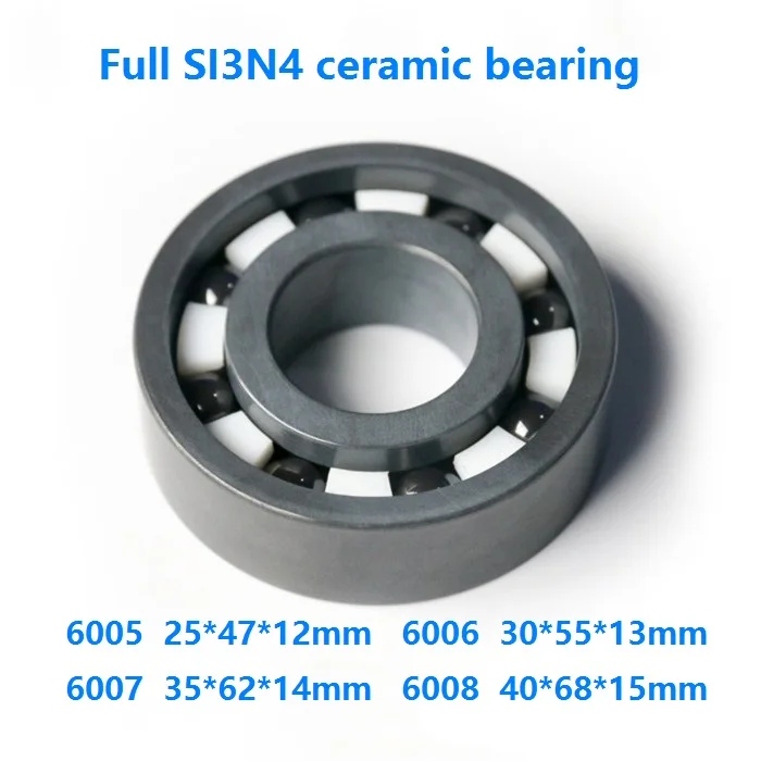 

2pcs/lot 6005 6006 6007 6008 Full SI3N4 ceramic bearing deep groove ball bearing Full Ceramic bearings silicon