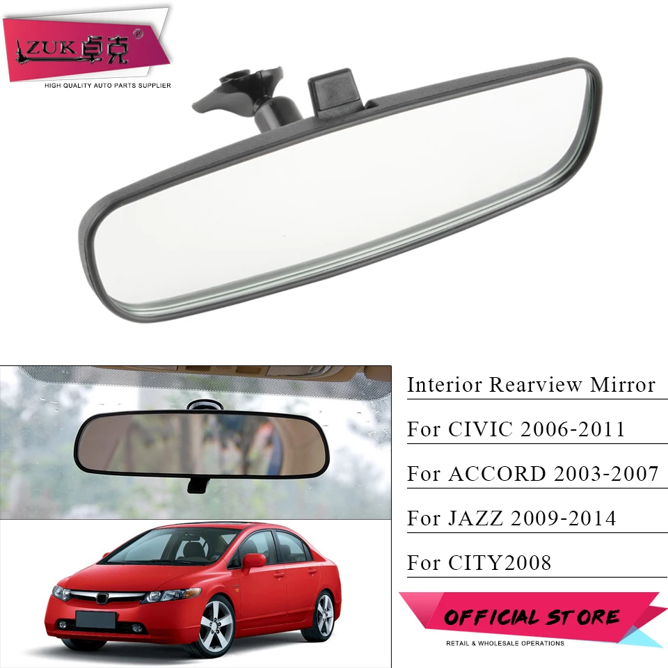 ZUK Car Interior Rearview Mirror For HONDA ACCORD 2003-2007 CIVIC FA1 FD1 FD2 2006-2011 FIT JAZZ 2009-2014 CITY 2008