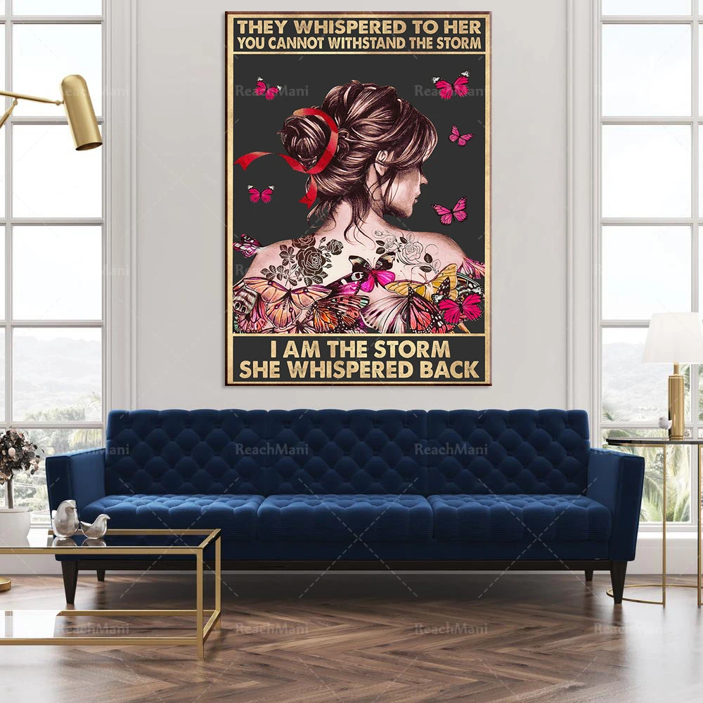 They whispered to her you can't bear the storm poster tattoo girl tattoo artist home decor poster