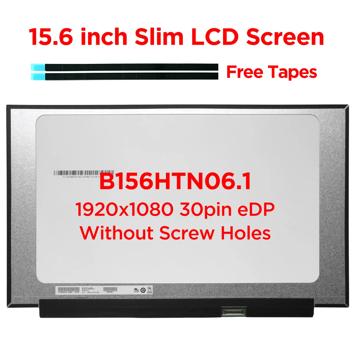 15.6 inch Slim Laptop LCD Screen B156HTN06.1 fit NT156FHM-N61 NT156FHM-N62 FHD 1920x1080 LED Matrix Display Panel 30 pins eDP